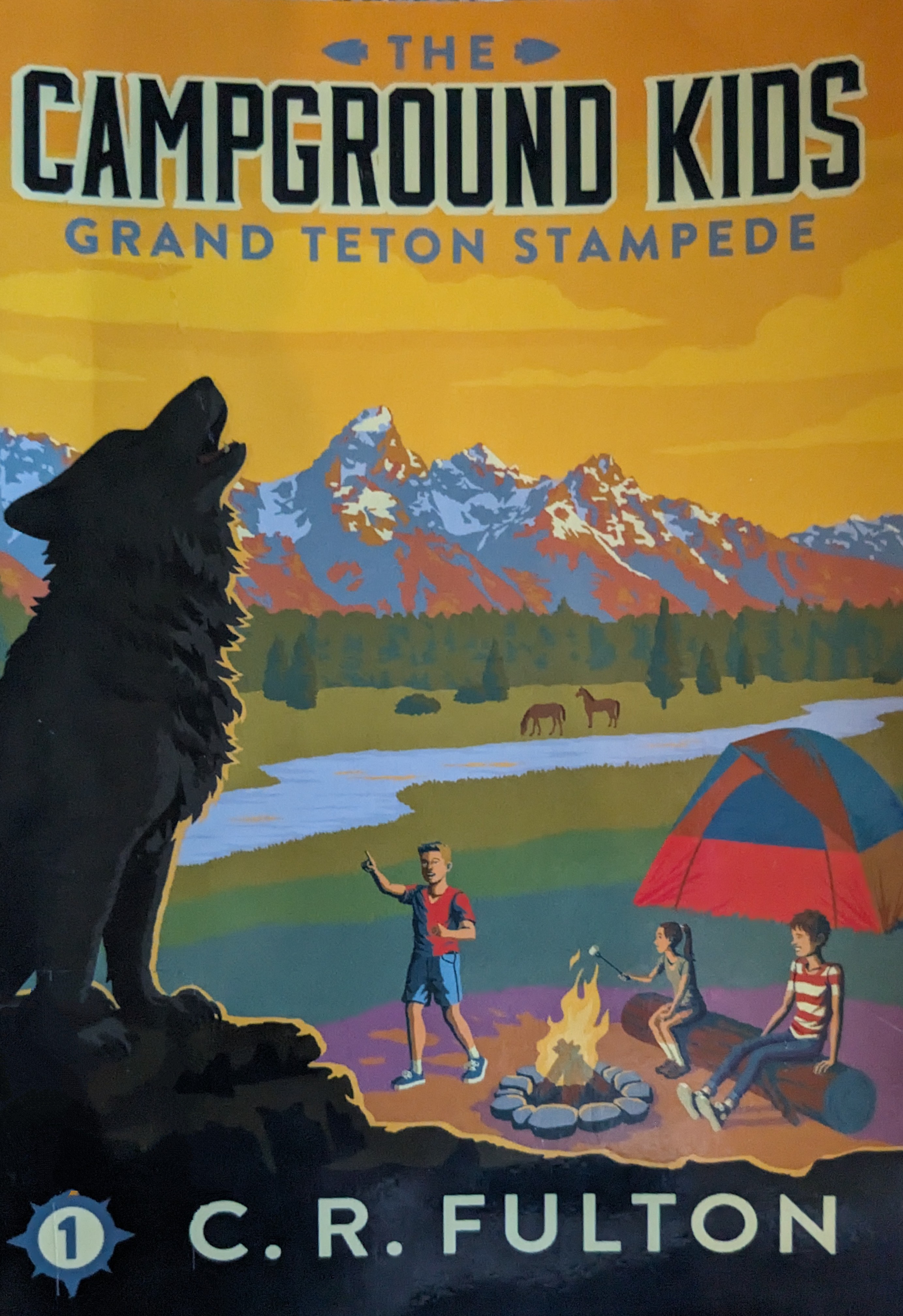 C R. Fulton The Campground Kids: Grand Teton Stampede by C. R. Fulton – Jesus loves ...